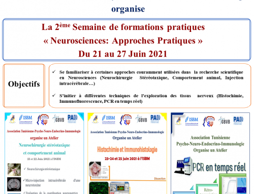 La 2 ème  semaine de formations pratiques « Neurosciences: Approches pratiques » du 21 au 27 Juin 2021
